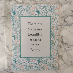 Kort A6 - There are so many beautiful reasons to be happy