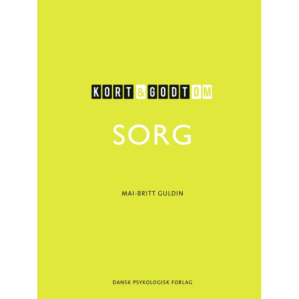 Kort &amp; godt om SORG