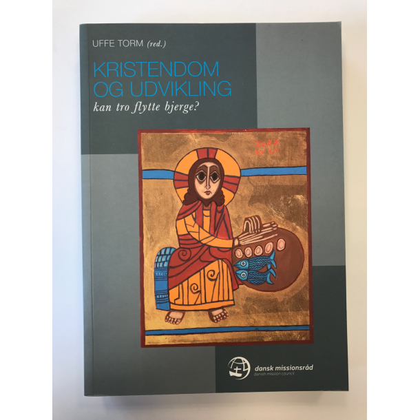 Kristendom og udvikling - kan tro flytte bjerge?