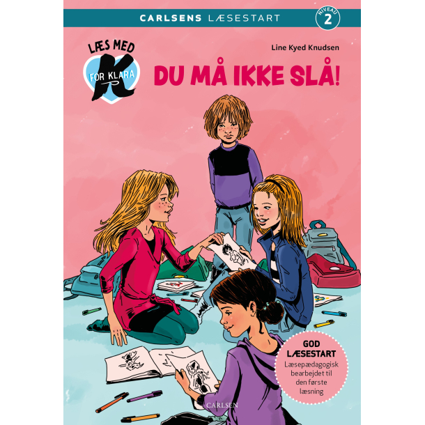 Ls med K for Klara (5) &ndash; Du m ikke sl!