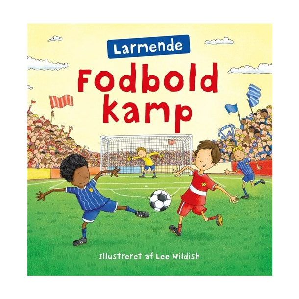 Larmende fodboldkamp