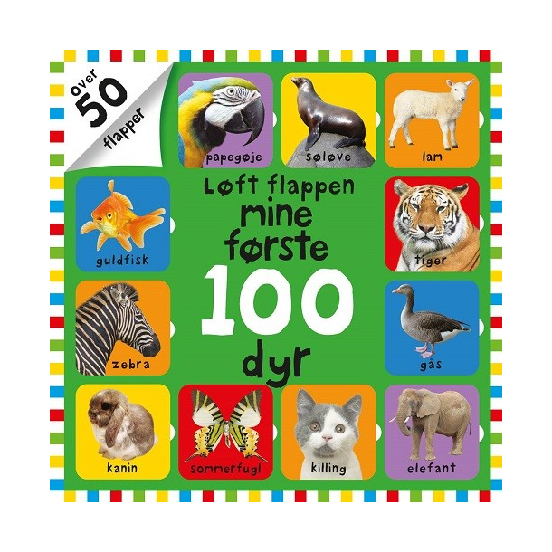Lft flappen mine frste 100 dyr