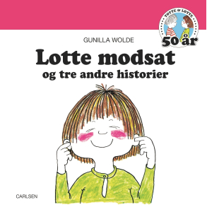 Lotte modsat og tre andre historier