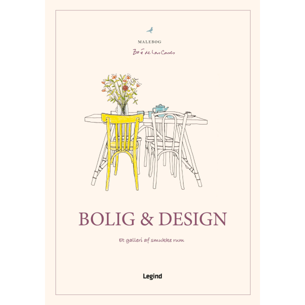 Malebog: Bolig &amp; design - Et galleri af smukke rum