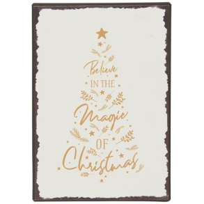 Metalskilt Believe in the Magic of Christmas 