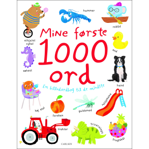 Mine frste 1000 ord - En billedordbog for de mindste
