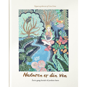 Naturen er din ven