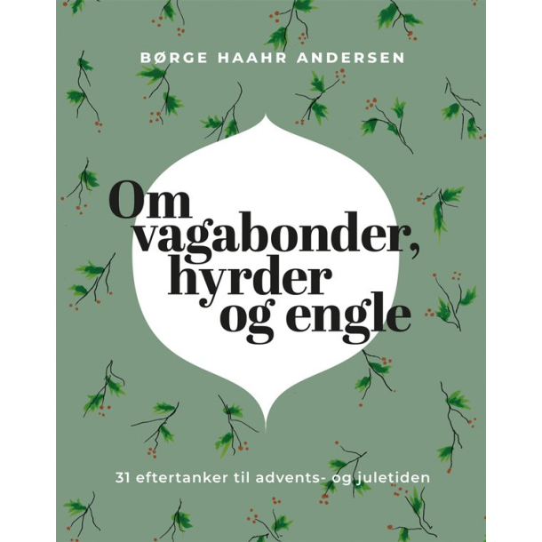 Om vagabonder, hyrder og engle