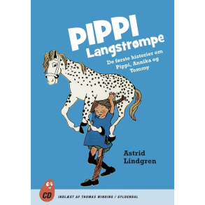 Pippi Langstrmpe. De frste historier om Pippi, Annika og Tommy, Lydbog