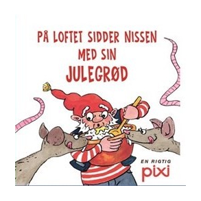 Pixi-serie 113 - Julesange - P loftet sidder nissen