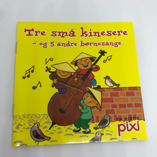 Pixi-serie 117 - Tre sm kinesere - og 5 andre brnesange