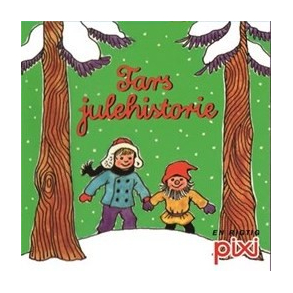 Pixi-serie 127 - Julehistorier - Fars julehistorie