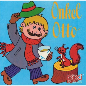 Pixi-serie 140 - Klassiker - Onkel Otto
