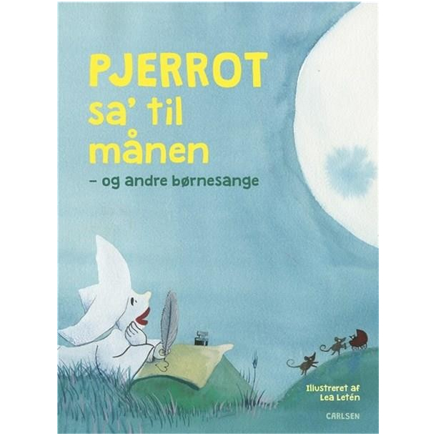 Pjerrot sa' til mnen og andre brnesange