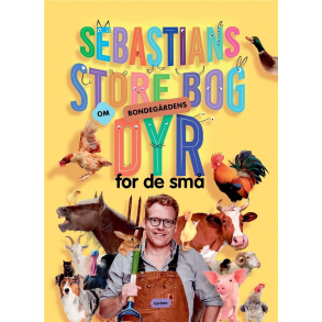 Sebastians store bog om bondegrdens dyr for de sm