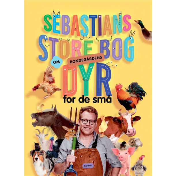 Sebastians store bog om bondegrdens dyr for de sm