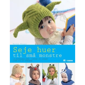 Seje huer til sm monstre - 20 supersde huer, luffer og sokker lige til at strikke