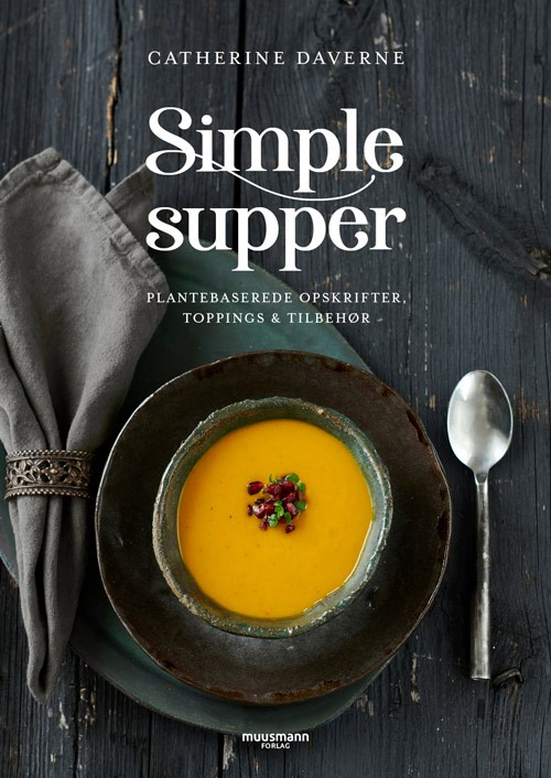 Simple supper - Kogebøger - Martensens Boghandel