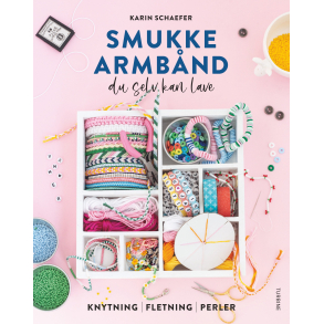 Smukke armbnd du selv kan lave 