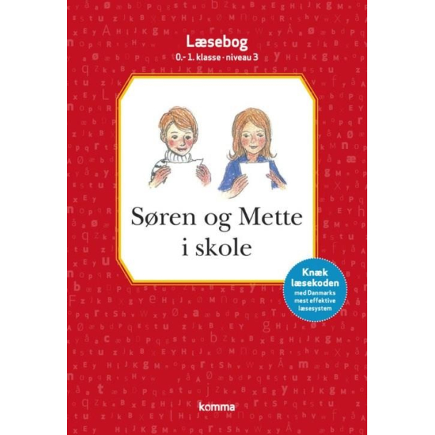 Sren og Mette i skole lsebog 0-1. kl. Niv.3