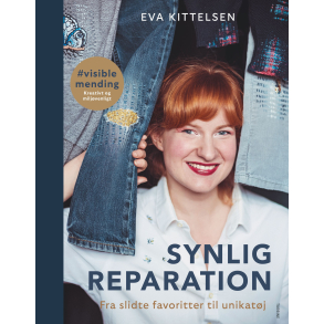 Synlig reparation - Fra slidte favoritter til unikatj 