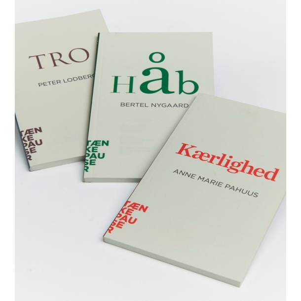 Tnkepause: Tro, Hb og Krlighed