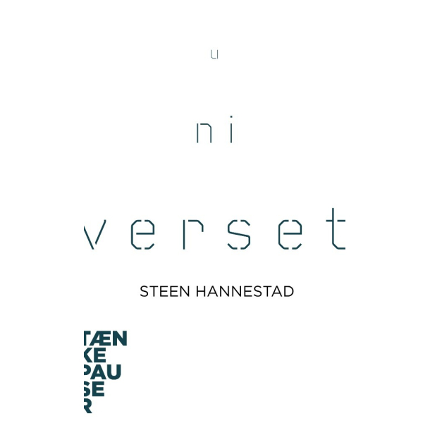 Tnkepauser: Universet