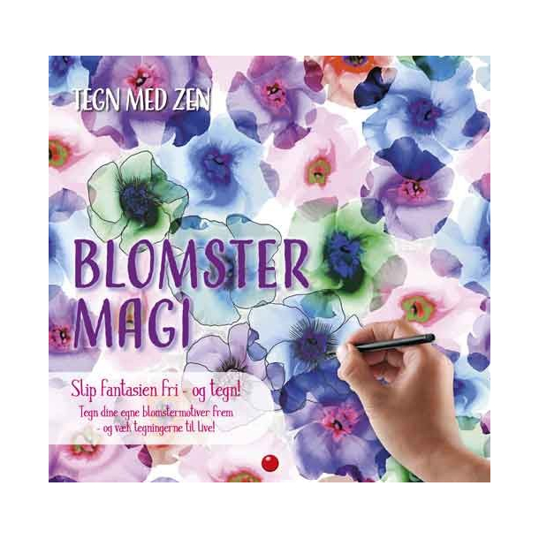 Tegn med zen, Blomstermagi 