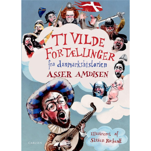 Ti vilde fortllinger fra danmarkshistorien 