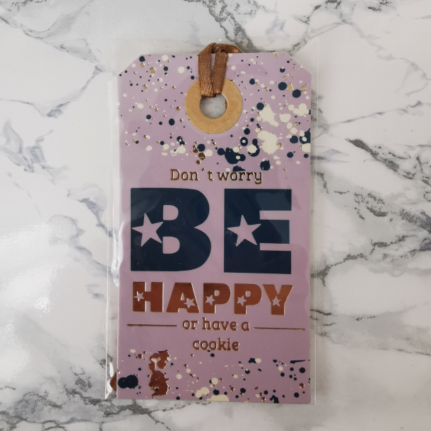 Til &amp; fra mrker - Don't worry, Be happyr or have a cookie