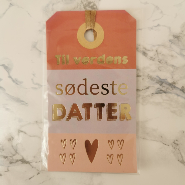 Til &amp; fra mrker - Til verdens sdeste datter