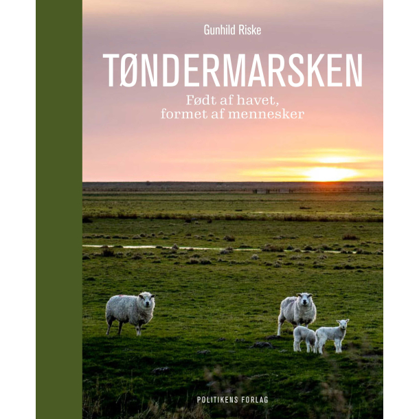 Tndermarsken - Fdt af havet, formet af mennesker