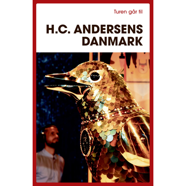 Turen gr til H.C. Andersens Danmark