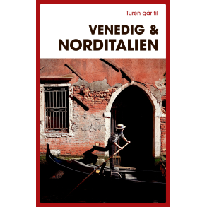 Turen gr til Venedig & Norditalien