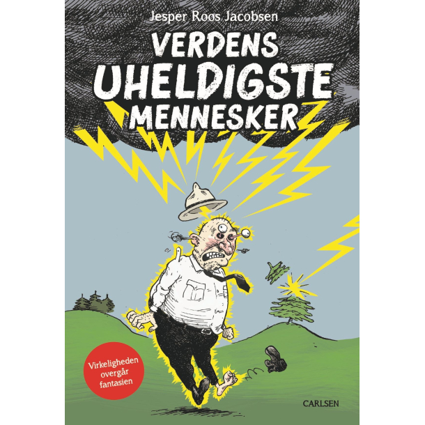 Verdens uheldigste mennesker 