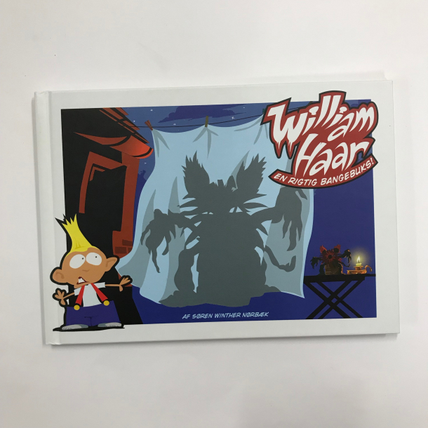 William Haar - En rigtig bangebuks!